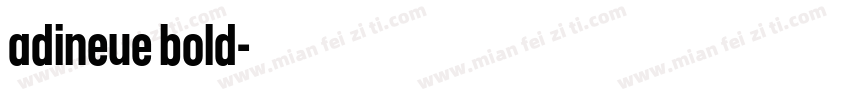 adineue bold字体转换
